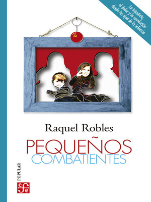 cover image of Pequeños combatientes